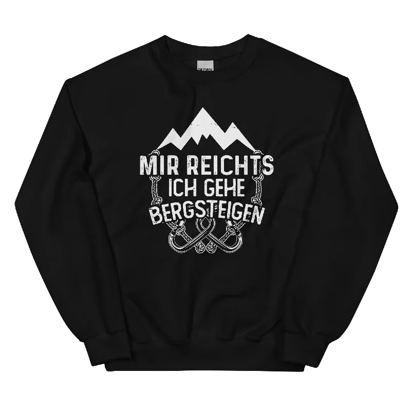 Mir reichts ich geh bergsteigen - Sweatshirt (Unisex) Hoodie with Patch Decorative Personalized Mir reichts ich geh bergsteigen - Sweatshirt (Unisex) Hoodie with Patch Decorative Personalized